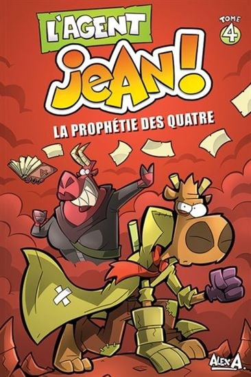 L'Agent Jean! Tome 4, Saison 1, La Prophétie Des Quatre encequiconcerne L&amp;#039;Agent Jean Coloriage