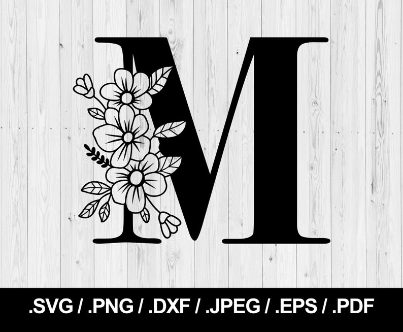 Lettre De Fleur M. Lettre Florale Svg Png Jpeg Eps Ai Pdf dedans M Dessin Lettre