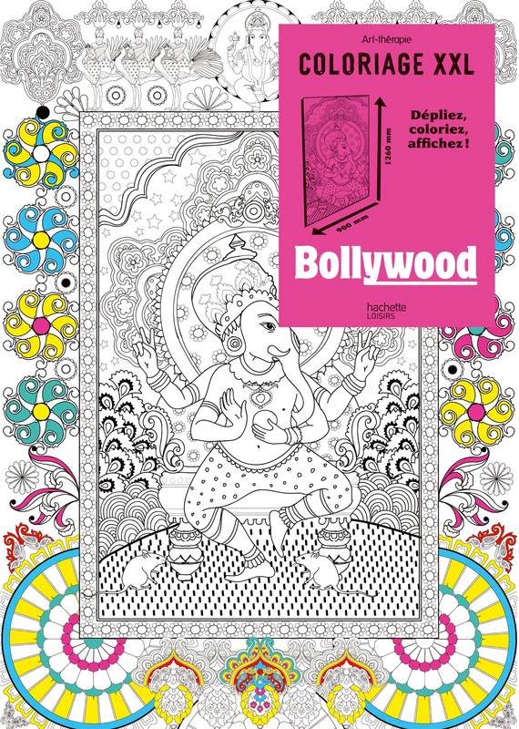 Livre: Coloriage Xxl Bollywood, Sophie Leblanc, Hachette intérieur Dessin Xxl,