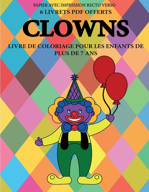 Livre De Coloriage Pour Les Enfants De 7+ Ans: Livre De intérieur Dessin Pour 7 Ans,