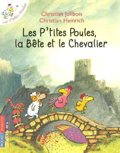 Livre - Les P&amp;#039;Tites Poules, La Bête Et Le Chevalier pour Coloriage Les P&amp;#039;Tites Poules