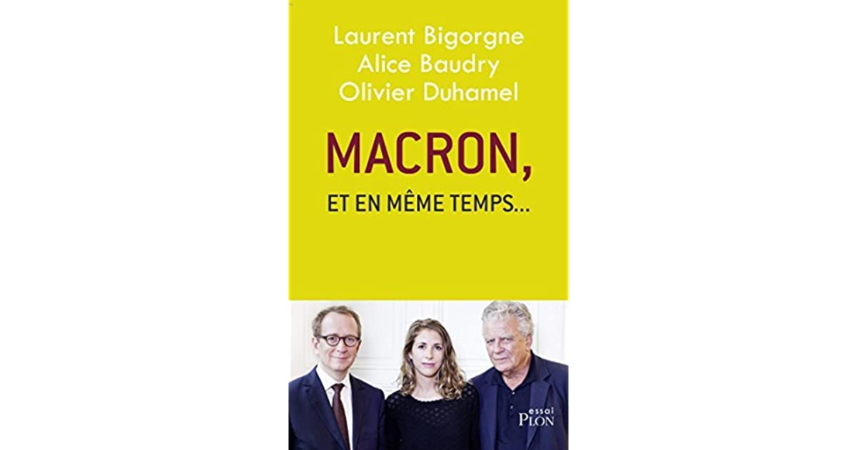 Macron, &amp;quot;Et En Même Temps&amp;quot; By Alice Baudry encequiconcerne 3 Dessins En Meme Temps,