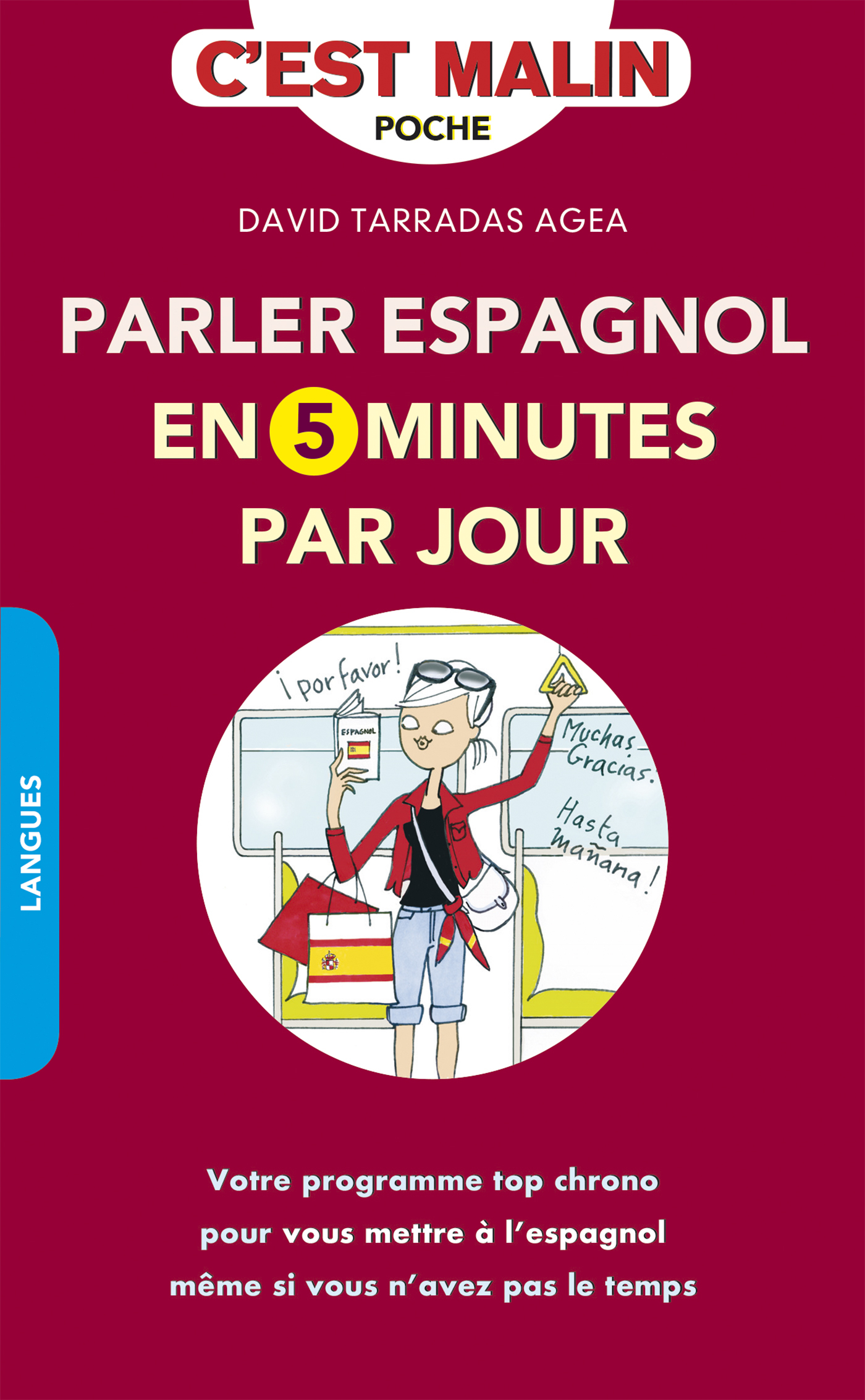 Parler Espagnol En 5 Minutes Par Jour, C&amp;#039;Est Malin - Votre serapportantà 5 Dessins En Meme Temps,