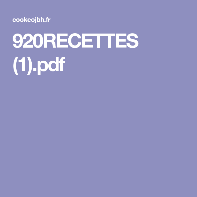920Recettes (1).Pdf | Cookeo Recette, Livre De Recette, Recette avec Liste Des 180 Recettes Incluses Cookeo Pdf
