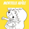 Coloriages Mortelle Adèle | Coloriage, Adele, Coloriage Gratuit à Coloriage À Imprimer Mortelle Adèle