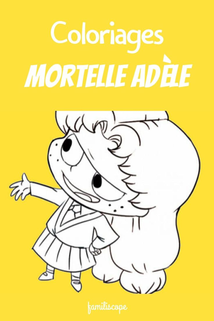 Coloriages Mortelle Adèle | Coloriage, Adele, Coloriage Gratuit à Coloriage À Imprimer Mortelle Adèle
