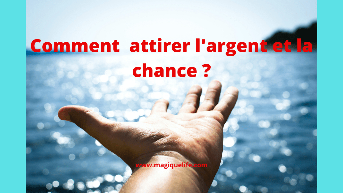 Comment Attirer L&amp;#039;Argent Et La Chance ? En 2023 | Comment Attirer La concernant Mots Magiques Pour Attirer L&amp;#039;Argent Rapidement