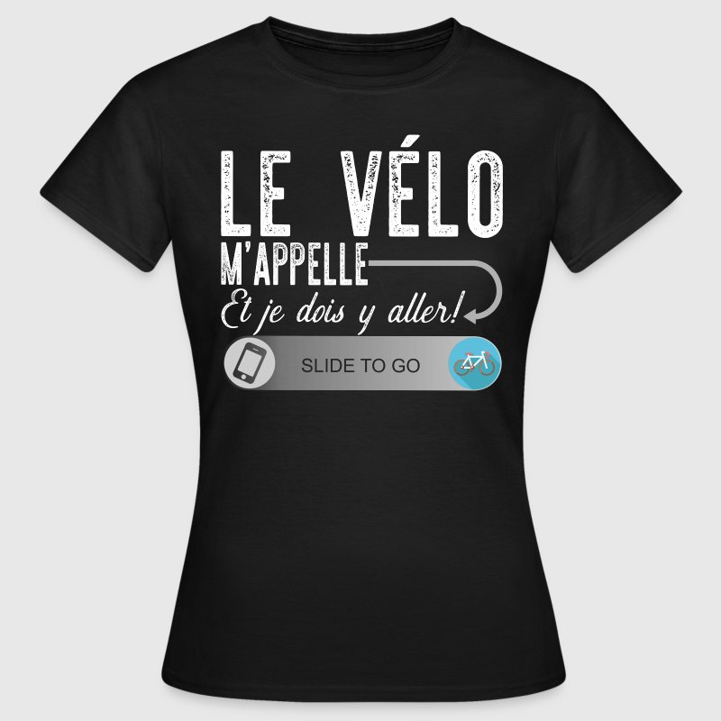 Le Vélo M&amp;#039;Appelle T-Shirt Humour Cycliste De Original T-Shirt | Spreadshirt serapportantà Humour Velo Homme