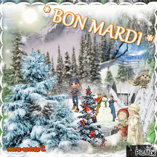 * L&amp;#039;Hiver, -Bon Mardi- * - Gif Animé Gratuit - Picmix pour Gif Bon Mardi