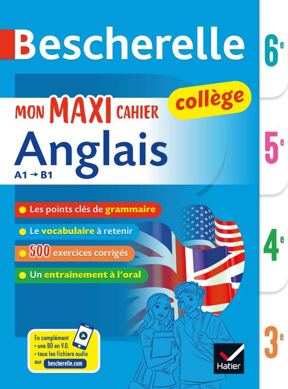 Livre: Bescherelle Mon Maxi Cahier D'Anglais 6E, 5E, 4E, 3E, Pour à Page De Garde Cahier D&amp;#039;Anglais Collège