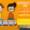 Oscar Et Malika - Canal J serapportantà Coloriage Oscar Et Malika Noir Et Blanc