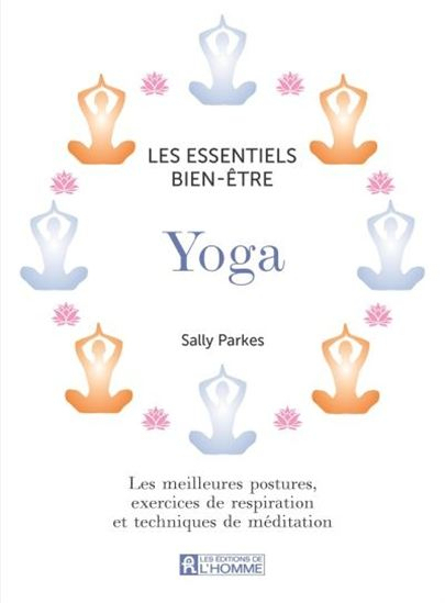 Yoga : Postures, Méditation, Exercices De Relaxation Et De Respiration serapportantà Les 27 Exercices De Relaxation Dynamique Pdf