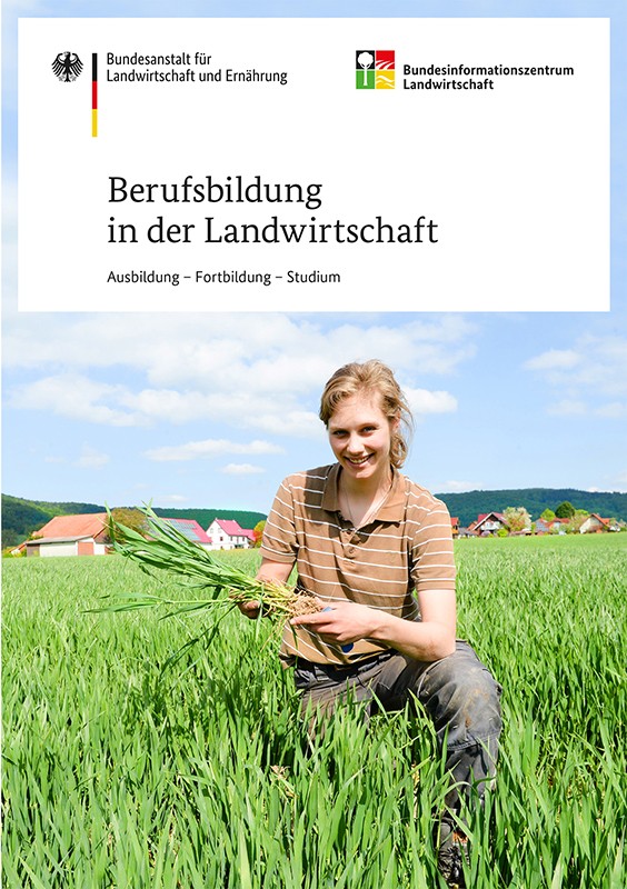 Berufsbildung in der Landwirtschaft - Grüne Berufe, Leittexte